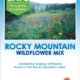 Livestock Safe Rocky Mountain Wildflower Seed Mix